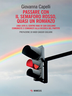 cover image of Passare con il semaforo rosso, quasi un romanzo